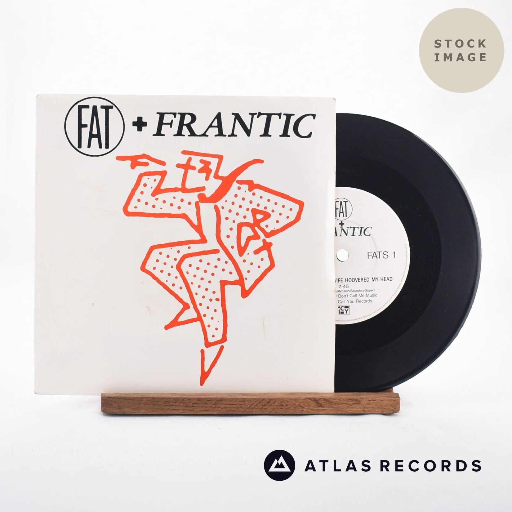 Fat And Frantic - Last Night My Wife Hoovered My Head - 7" Vinyl Record