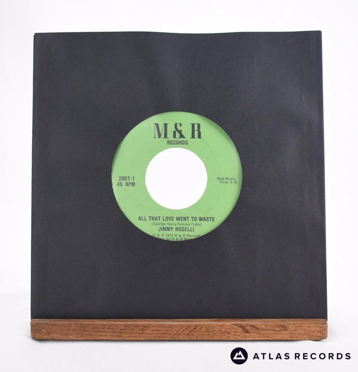 Jimmy Roselli - All That Love Went To Waste / The More I See - 7" Vinyl Record - VG+