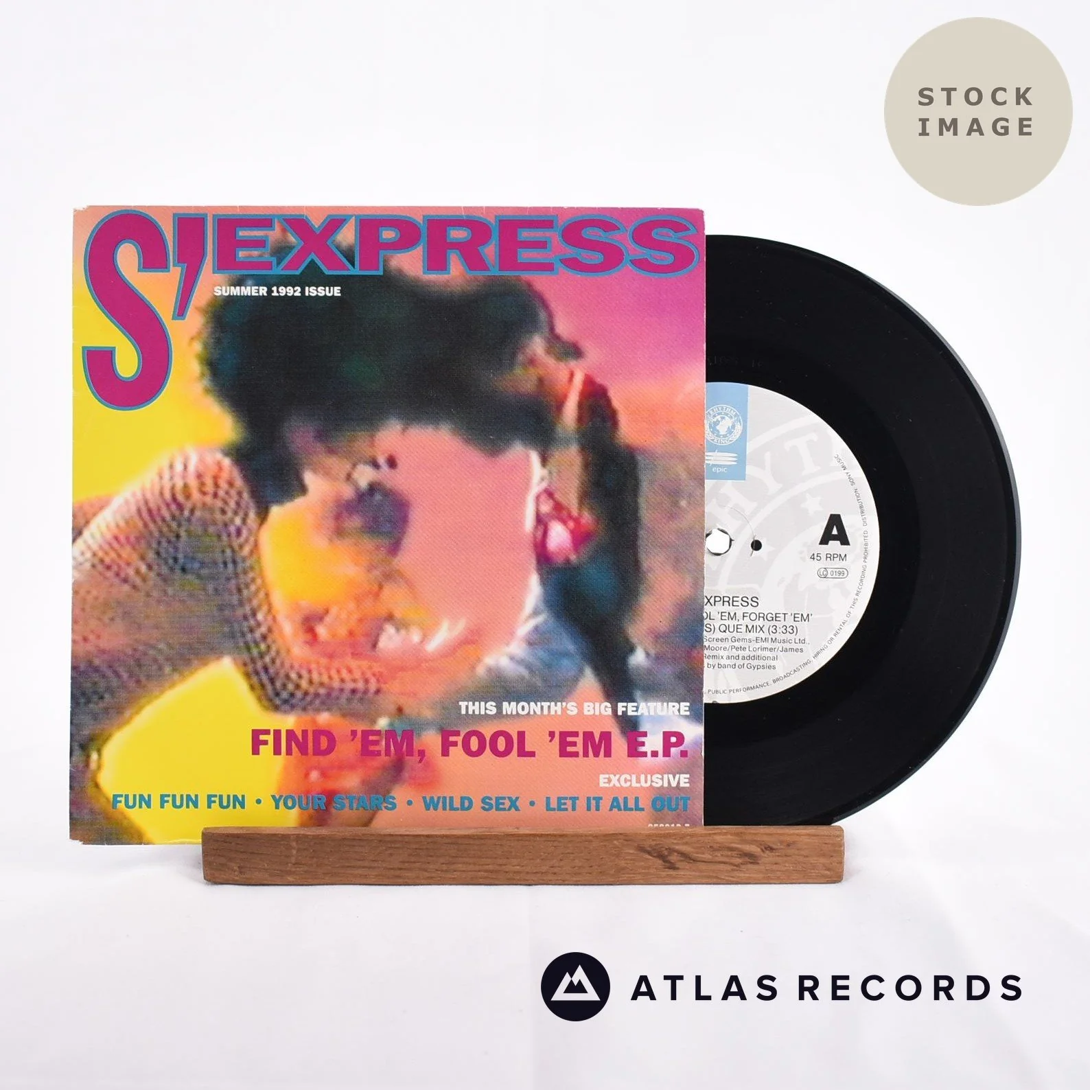 S'Express - Find 'Em, Fool 'Em, Forget 'Em - 7" Vinyl Record