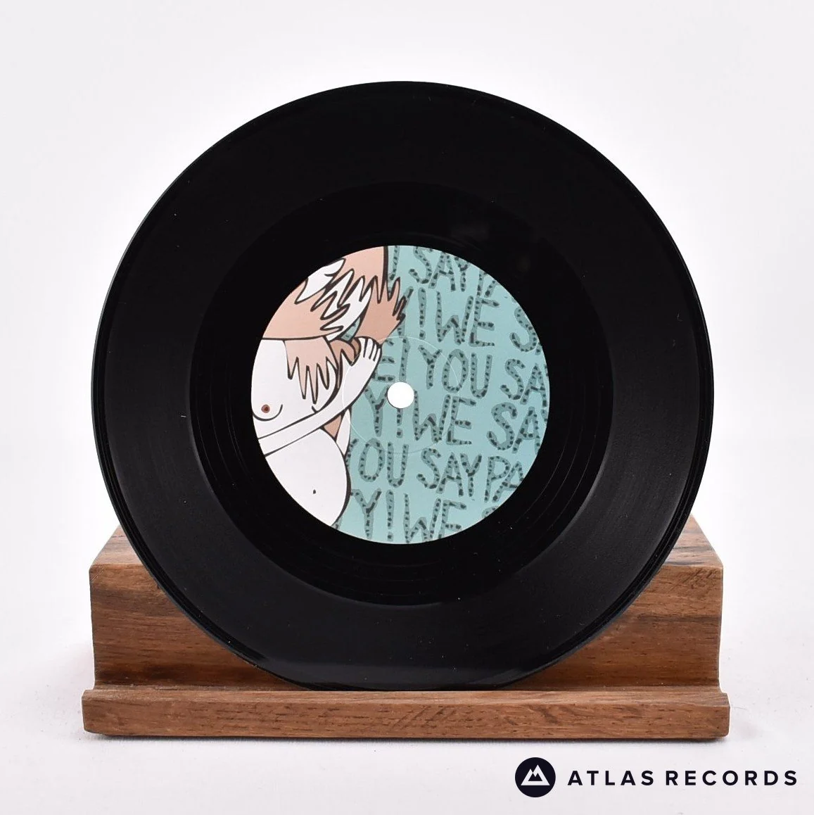 You Say Party! We Say Die! - Like I Give A Care - 7" Vinyl Record - NM/EX - Image 4